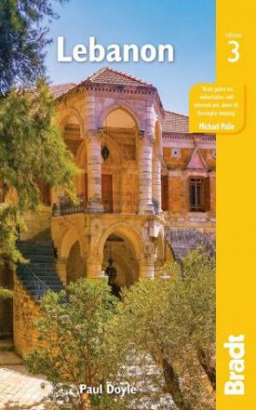 Bradt Travel Guide: Lebanon by Paul Doyle