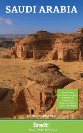 Bradt Travel Guide: Saudi Arabia by GRACE EDWARDS