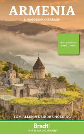 Bradt Travel Guide: Armenia and Nagorno Karabagh by TOM ALLEN