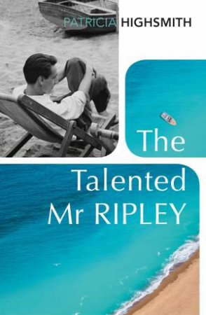 The Talented Mr Ripley by Patricia Highsmith