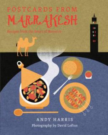 Postcards from Marrakesh by Andy Harris