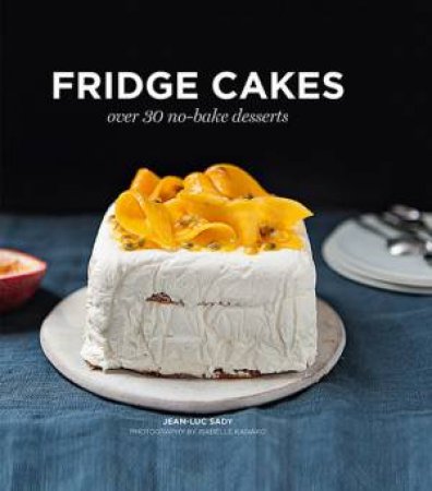 Fridge Cakes by Jean-Luc Sady