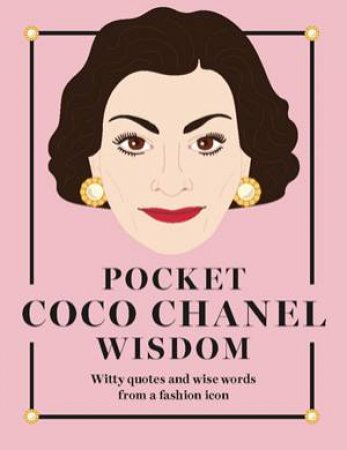 Pocket Coco Chanel Wisdom by Various