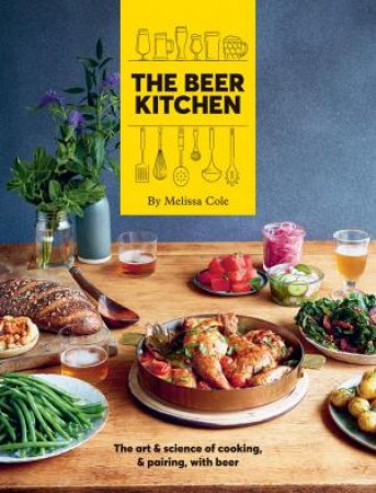 The Beer Kitchen by Melissa Cole