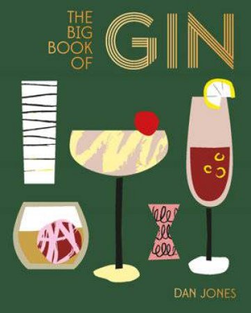 Big Book Of Gin by Dan Jones