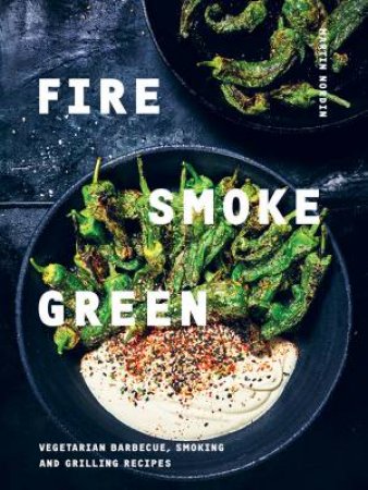 Fire, Smoke, Green by Martin Nordin