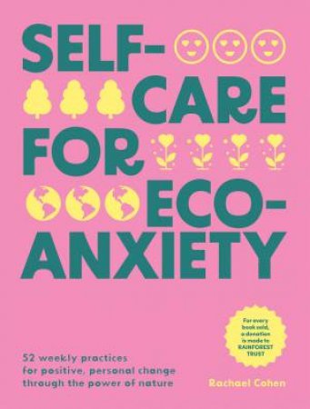 Self-care for Eco-Anxiety by Rachael Cohen