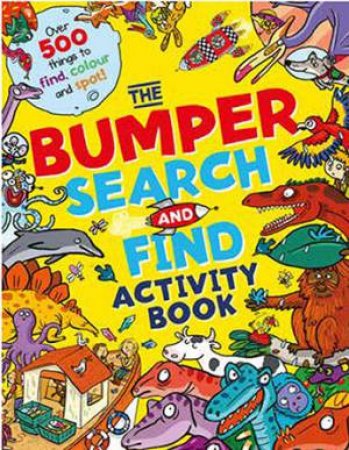 The Bumper Search & Find Activity Book by Joelle Dreidemy