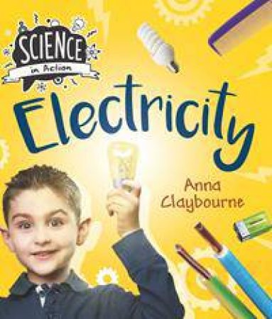 How Things Work: Electricity by Anna Claybourne