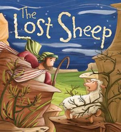 My First Bible Stories (Stories Jesus Told): The Lost Sheep by Simona Sanfilippo & Su Box