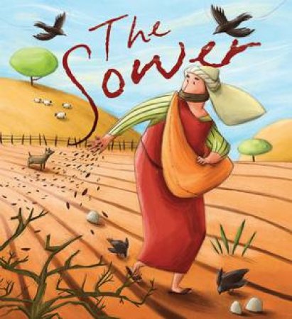 My First Bible Stories (Stories Jesus Told): The Sower by Simona Sanfilippo & Su Box