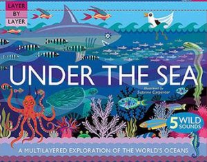 Under The Sea by Anne Rooney & Suzanne Carpenter