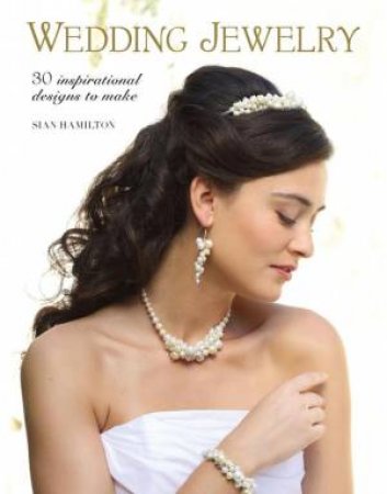 Wedding Jewelry by Sian Hamilton