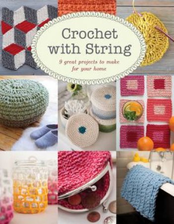 Crochet With String by Jemima Schlee