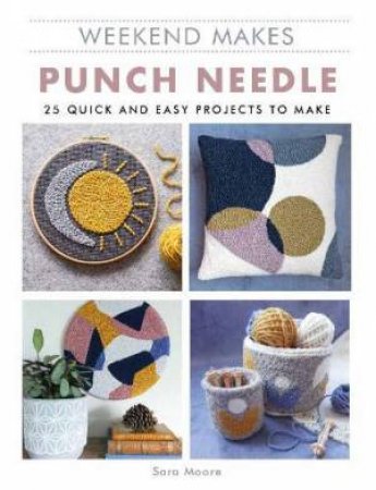 Weekend Makes: Punch Needle by Sara Moore