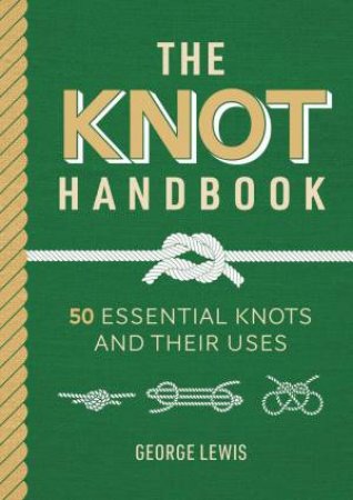 Knot Handbook by GEORGE LEWIS