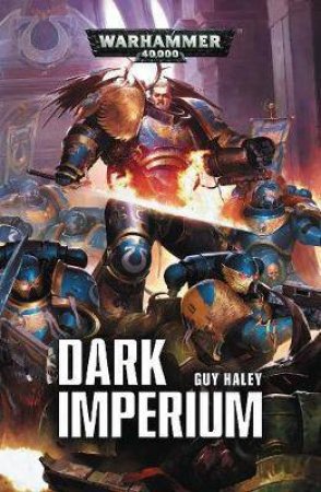 Dark Imperium (Warhammer) by Guy Haley