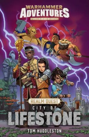 Realm Quest: City Of Lifestone by Tom Huddleston