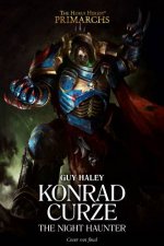 The Horus Heresy Primarchs Konrad Curze The Night Haunter