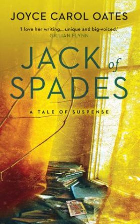 Jack of Spades by Joyce Carol Oates