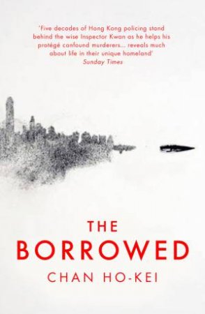 The Borrowed by Ho-Kei Chan