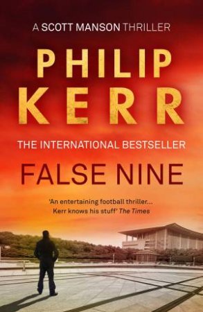 False Nine by Philip Kerr