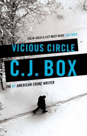 Vicious Circle by C J Box