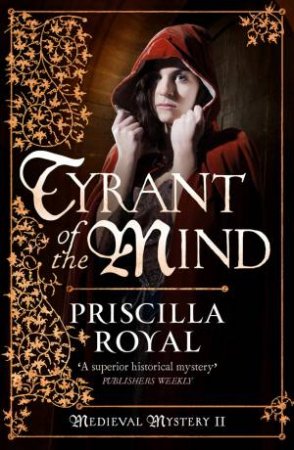 Tyrant of the Mind by Priscilla Royal