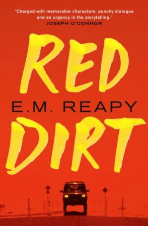 Red Dirt by E M Reapy