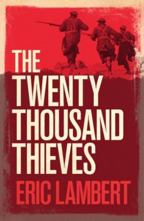 The Twenty Thousand Thieves by Eric Lambert