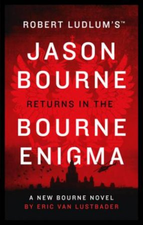 The Bourne Enigma by Eric Van Lustbader