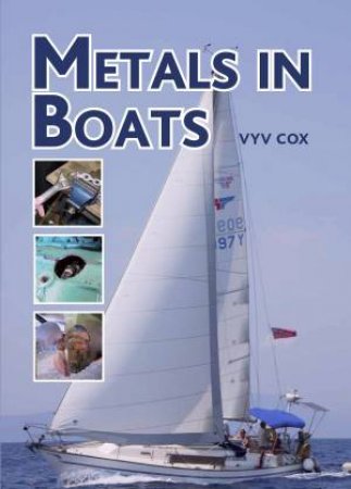 Metals In Boats by Vyv Cox