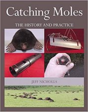 Catching Moles The History And Practice