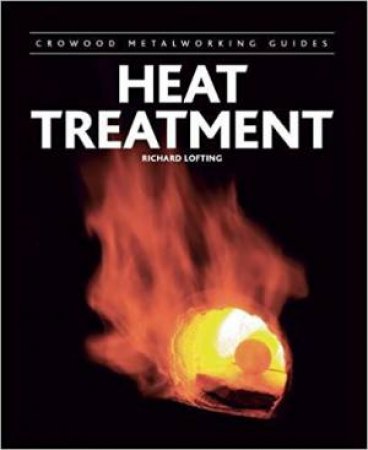 Heat Treatment by Richard Lofting