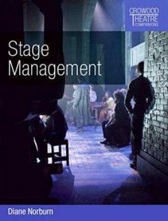 Stage Management by Diane Norburn