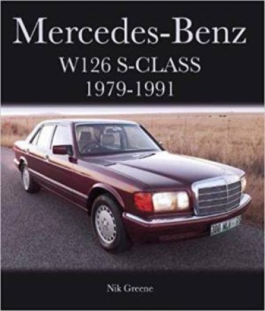 Mercedes-Benz W126 S-Class 1979-1991 by Nik Greene