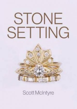 Stone Setting by Scott McIntyre