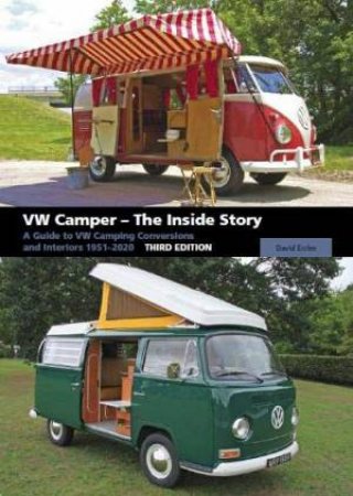 V W Camper - The Inside Story by David Eccles