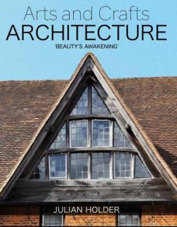 Arts And Crafts Architecture: 'Beauty's Awakening' by Julian Holder