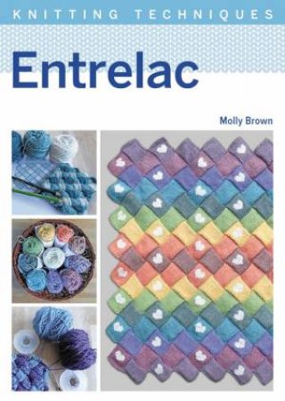 Entrelac by Molly Brown