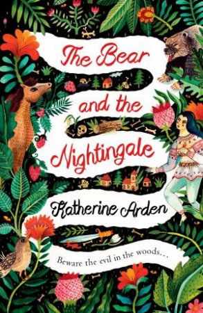 The Bear And The Nightingale by Katherine Arden