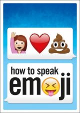 How to Speak Emoji