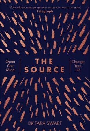 The Source: Open Your Mind, Change Your Life by Tara Swart