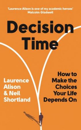 Decision Time by Laurence Alison