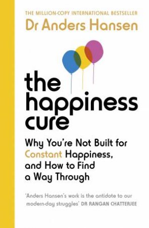 The Happiness Cure by Anders Hansen