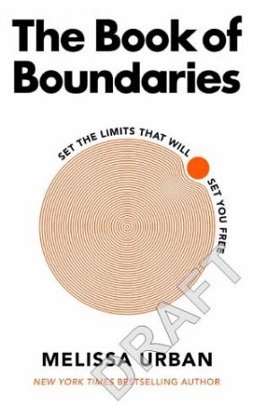 The Book Of Boundaries by Melissa Urban