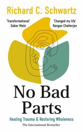 No Bad Parts by Richard Schwartz