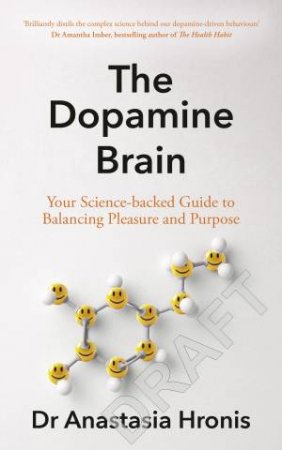 The Dopamine Brain by Dr Anastasia Hronis