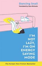 Im Not Lazy Im on Energy Saving Mode