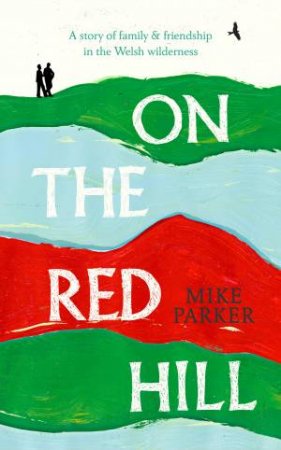 On the Red Hill by Michael Parker